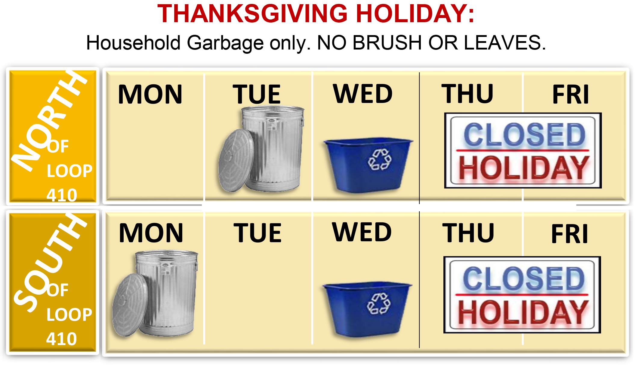 Garbage services schedule for thanksgiving week.